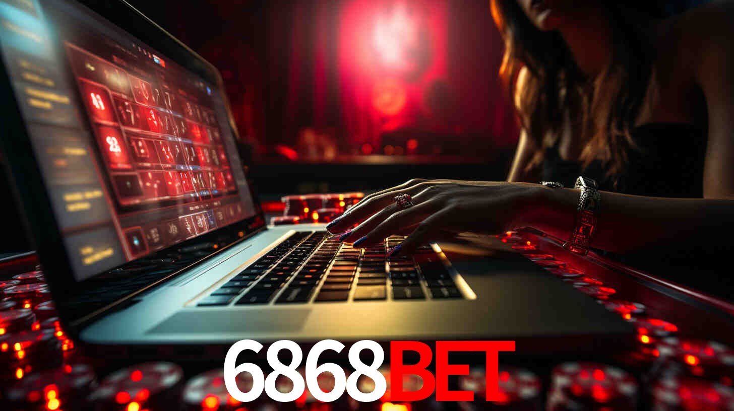 Por Que Escolher o 6868BET?